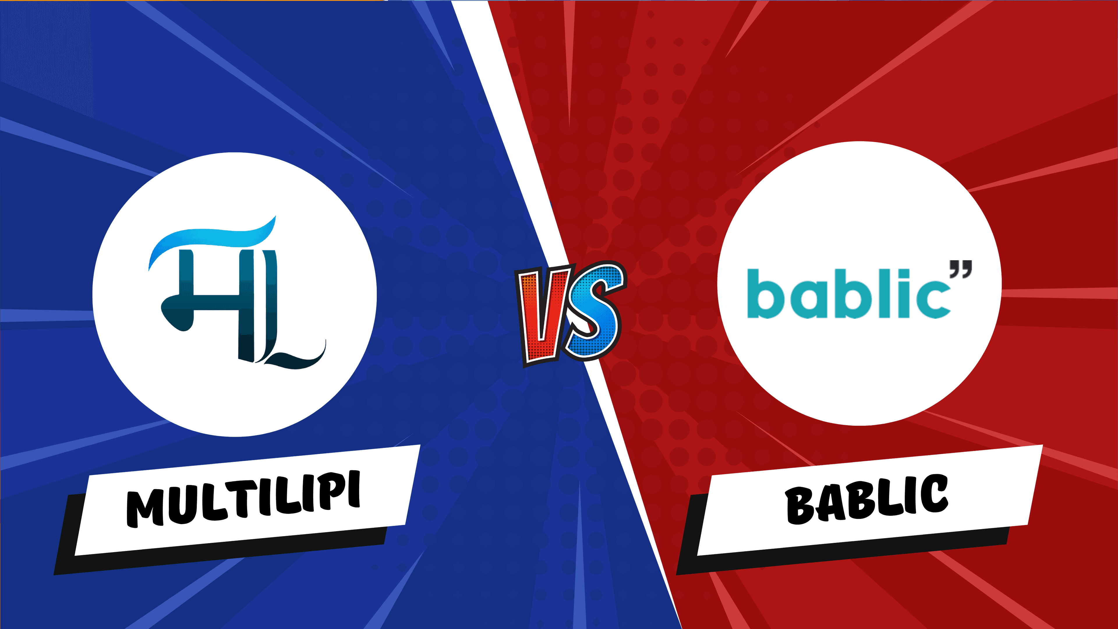 Bablic vs MultiLipi Comparison